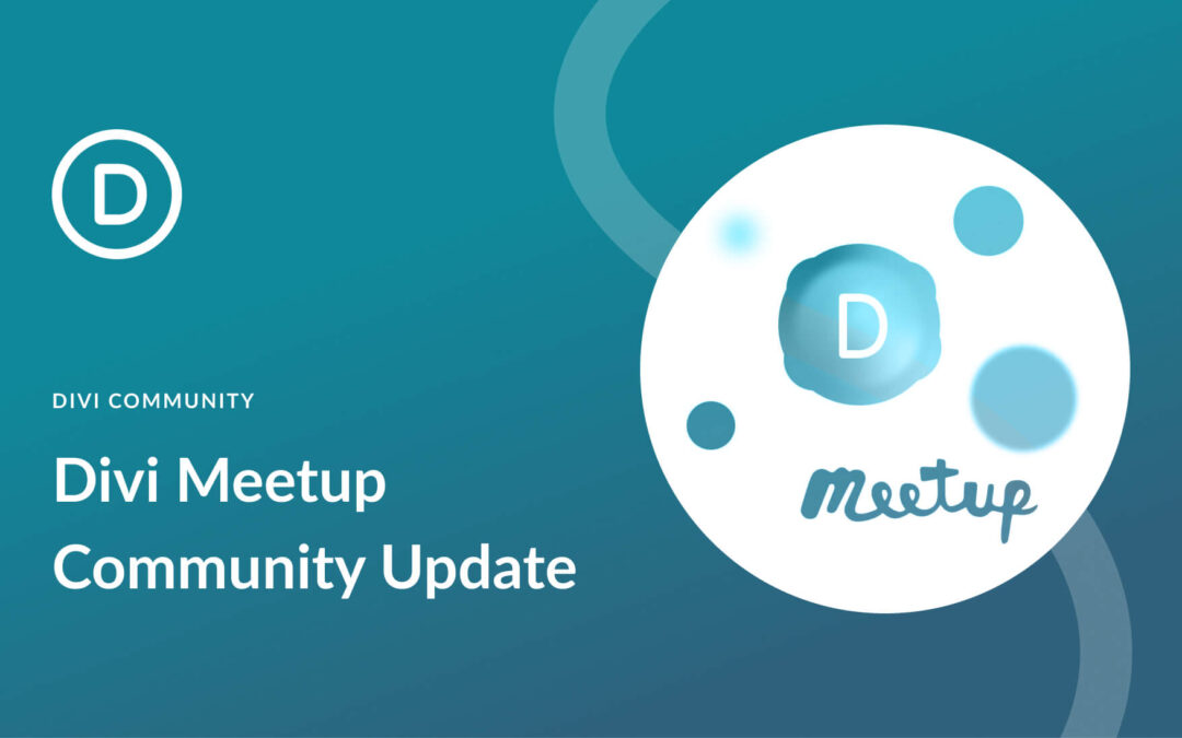 Divi Meetup Community Update: Spring 2024