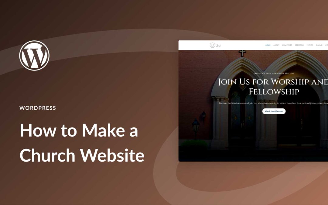 How to Make a Church Website with WordPress (2024 Tutorial)