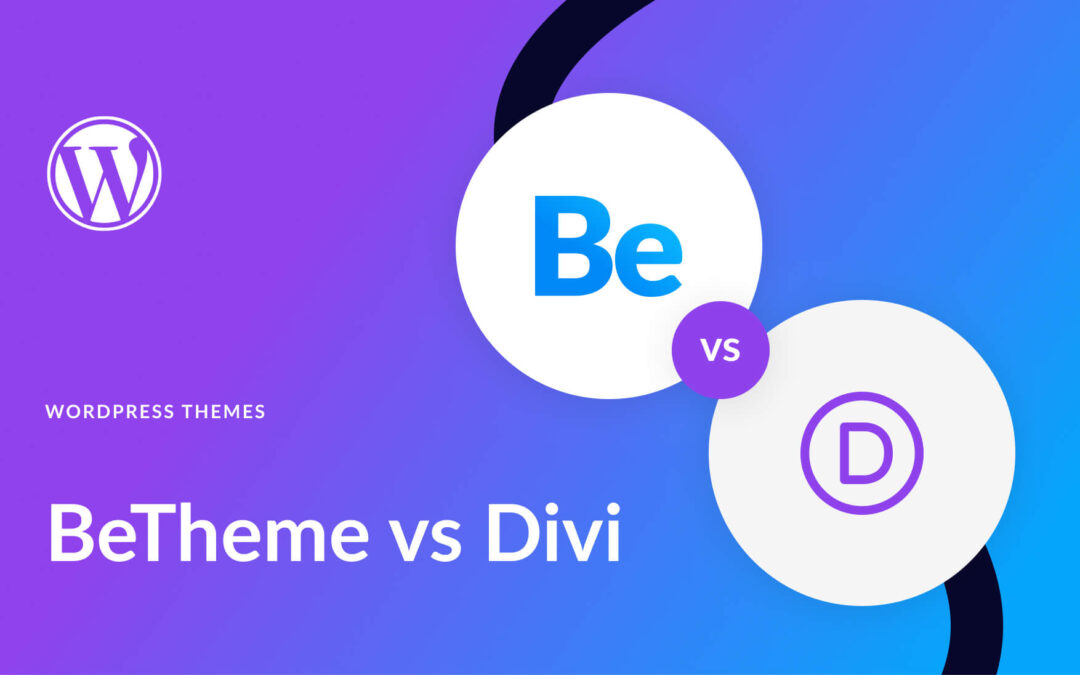 Divi vs Betheme: Which WordPress Theme to Use In 2024?