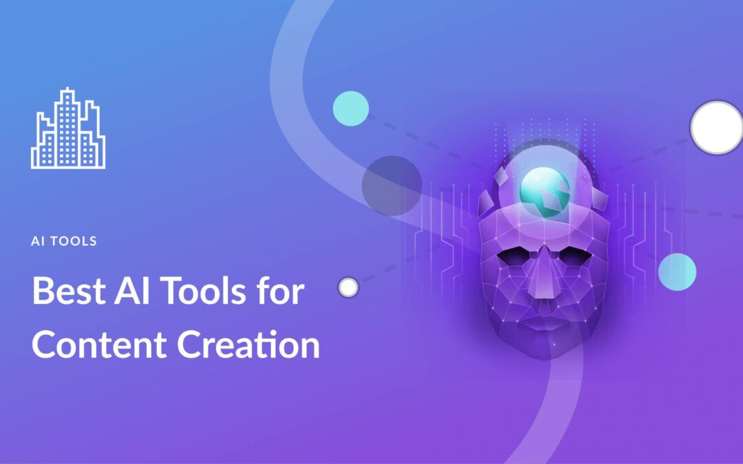 Best AI Tools for Content Creation in 2024 (Expert Picks)