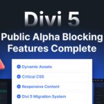 Divi 5 Progress Update: ✅ Public Alpha Blocking Features Complete