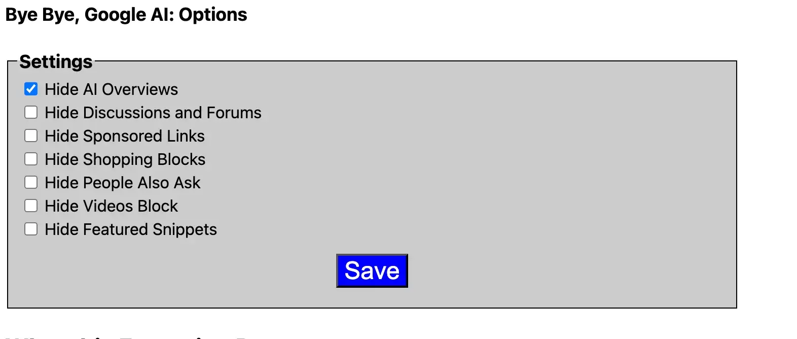 Screen cap of Bye Bye, Google AI settings with “Hide AI Overviews” selected.