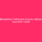 Branding through Social Media: Elevate Your Presence in Talladega County...
