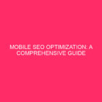 Mobile SEO Optimization: A Comprehensive Guide for Sacramento Businesses In...