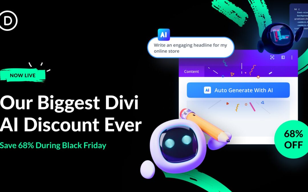 🤖 Slashed Again—Our Biggest Divi AI Discount Ever! (68% Off)