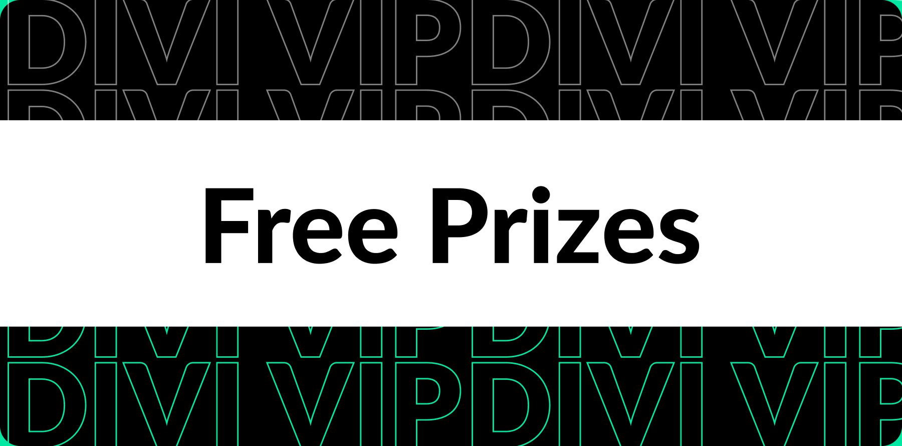 bf24 Free Prizes with Divi VIP