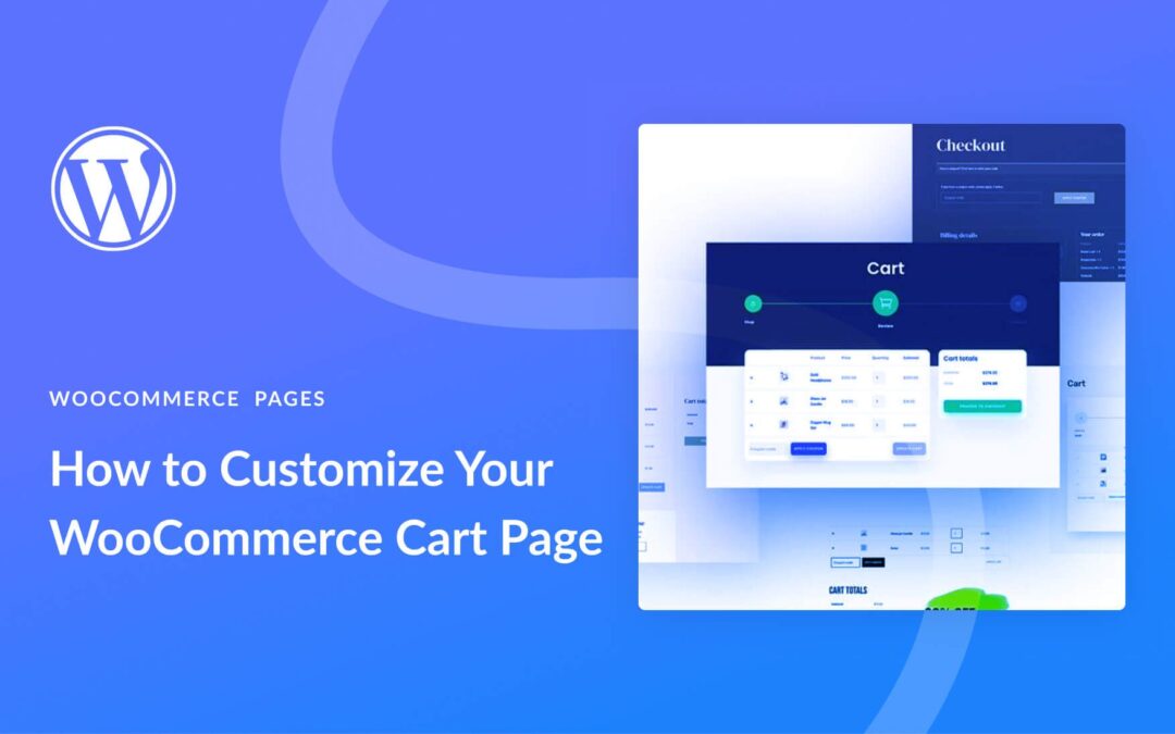 How to Customize Your WooCommerce Cart Page for More Sales!