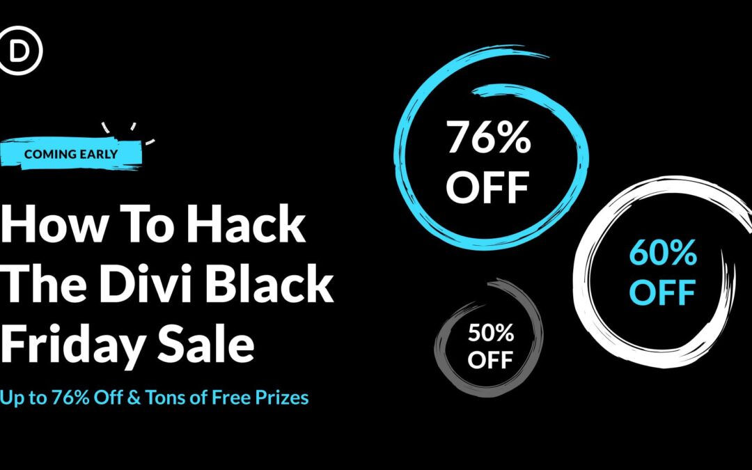 👉 How To Hack The Divi Black Friday Sale For Maximum Value ($3,100+)