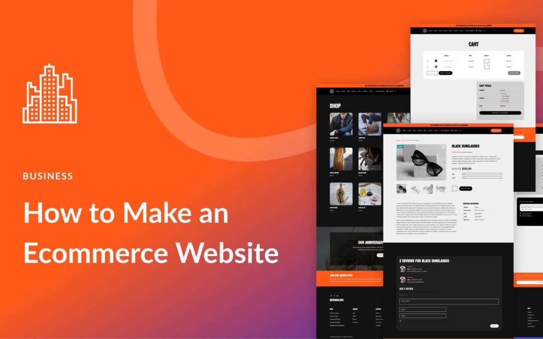 How To Make An Ecommerce Website In 2024 (Easy Guide)