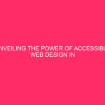 Unveiling the Power of Accessible Web Design in Kodiak Island...