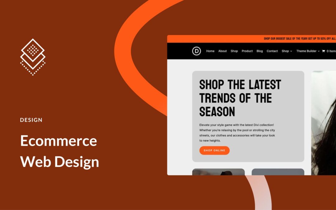 Ecommerce Web Design: Everything You Need To Know