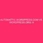 Automattic WordPress.com vs. WordPress.org: A Complete Information for Florida WordPress…