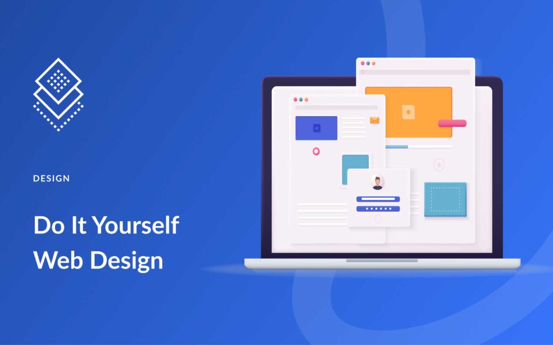 Do It Yourself Web Design: 9 Helpful Tips For 2025