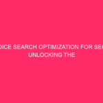 Voice search optimization for SEO | Unlocking the Power of...