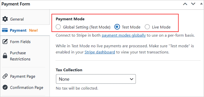 Choose Test Mode for your payments