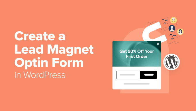 Find out how to Create a Lead Magnet Optin Shape in WordPress (2 Tactics)