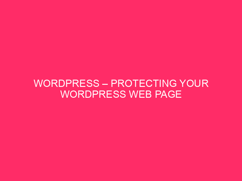 WordPress – Protecting Your WordPress Web page Secure In Wisconsin: A…