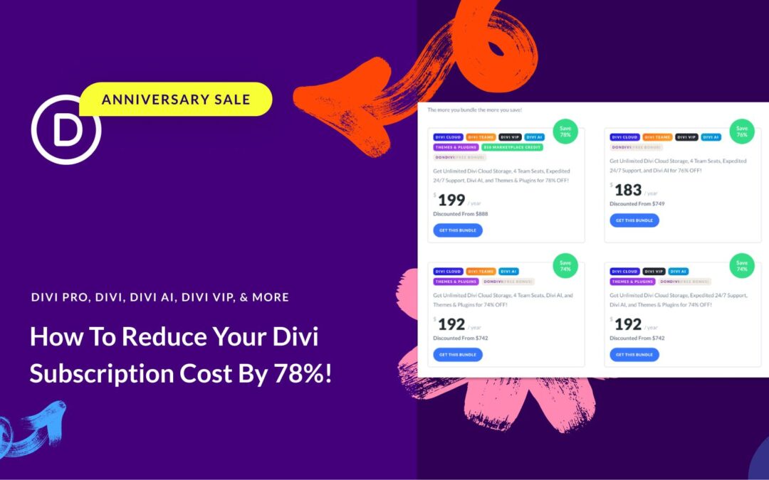 📣 How To Reduce Your Divi Subscription Cost by 78% Today
