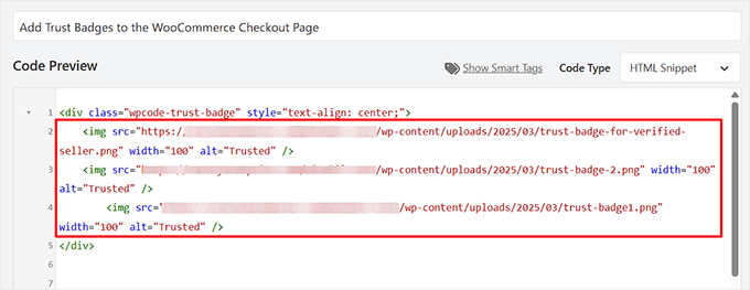 Add the trust badges code snippet and your images URLs