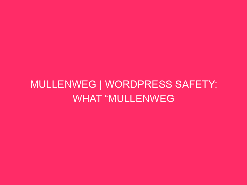 Mullenweg | WordPress Safety: What “Mullenweg In Michigan” Can Educate…