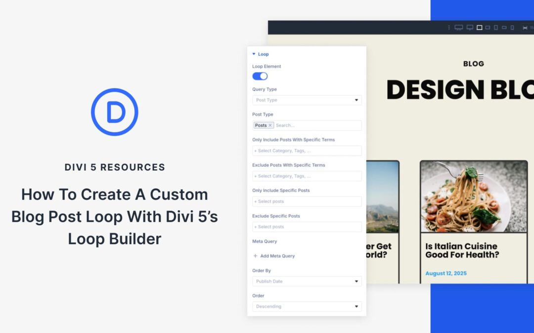 How To Create A Custom Blog Post Loop With Divi 5’s Loop Builder