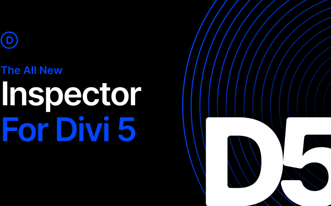 Introducing The Inspector For Divi 5