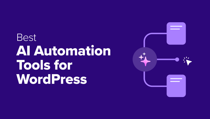 I examined 9 very best AI automation equipment for WordPress (my truthful evaluations)