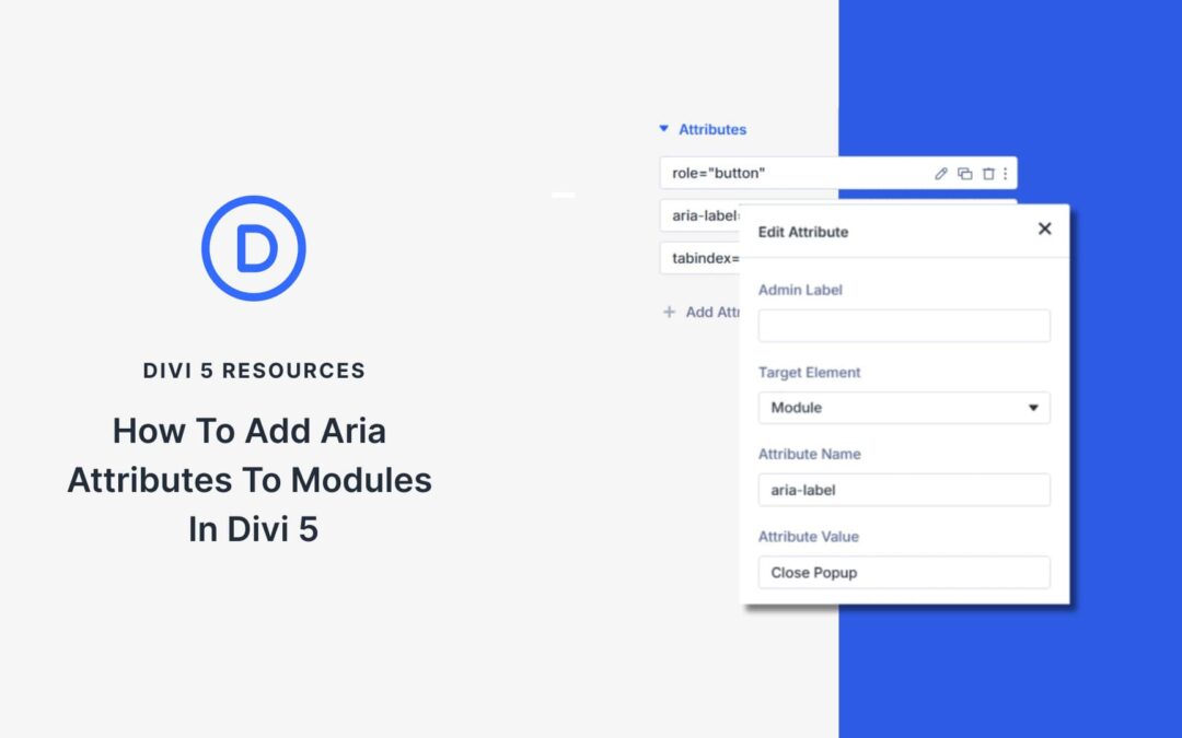 How To Add Aria Attributes To Modules In Divi 5