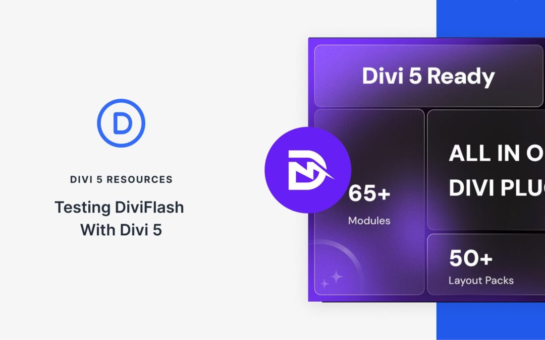 Testing DiviFlash With Divi 5