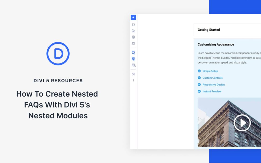 How To Create Nested FAQs With Divi 5’s Nested Modules