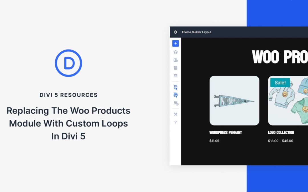 Replacing The Woo Products Module With Custom Loops In Divi 5