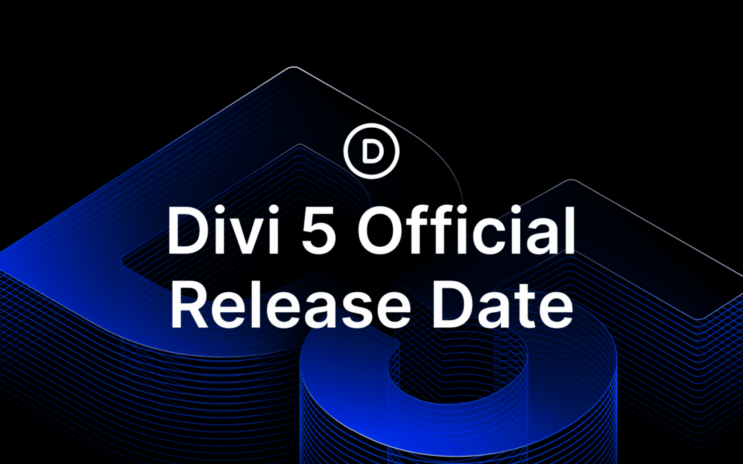 Divi 5 Official Release Date