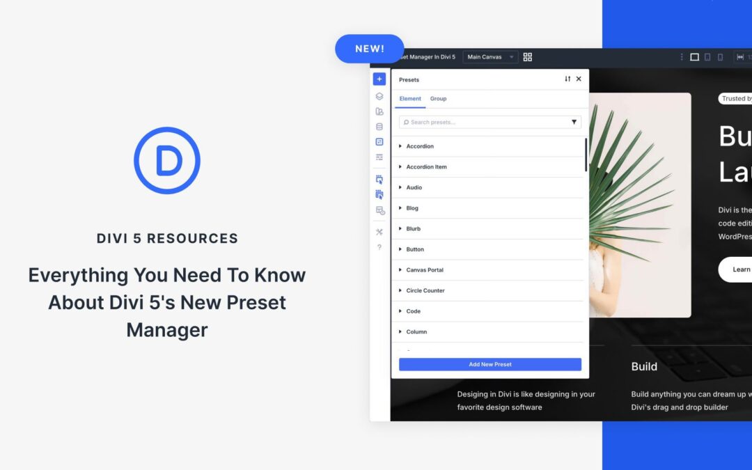 Everything You Need To Know About Divi 5’s New Preset Manager