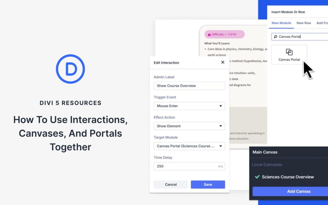 How To Use Interactions, Canvases, And Portals Together (The Complete Workflow)