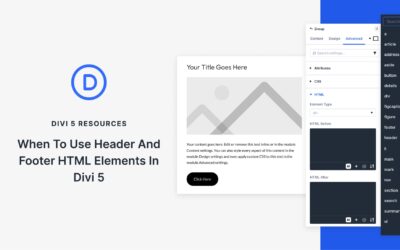 When To Use Header And Footer HTML Elements In Divi 5