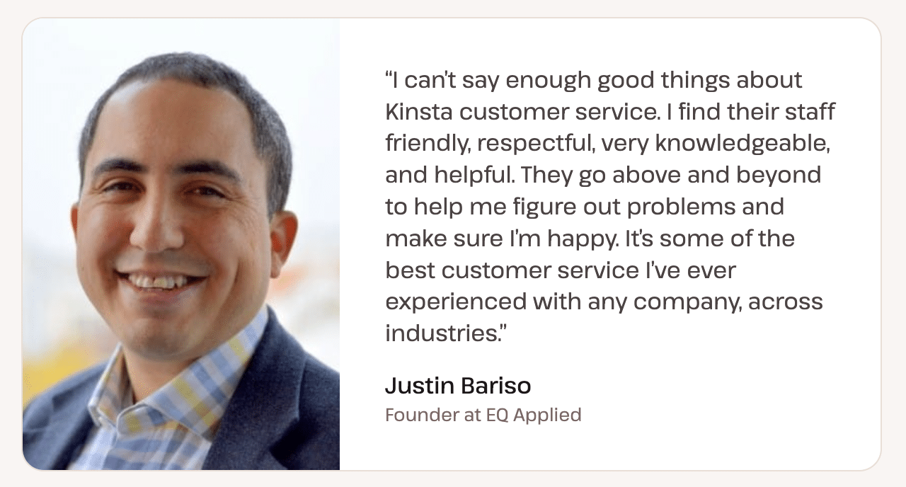 Customer quote from Justin Bariso about Kinsta.