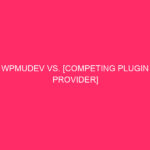 WPMUDEV Vs. [Competing Plugin Provider] Comparability | Alaska’s Internet Developers:…