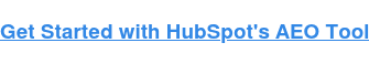 HubSpot AEO vs. Semrush AI Visibility: Which is correct on your workforce?