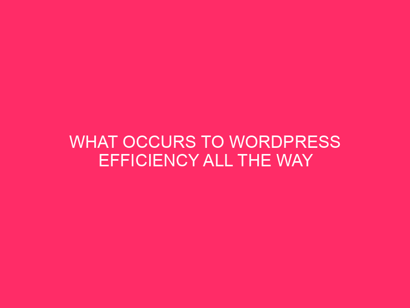 What occurs to WordPress efficiency all the way through visitors decay (no longer spikes)