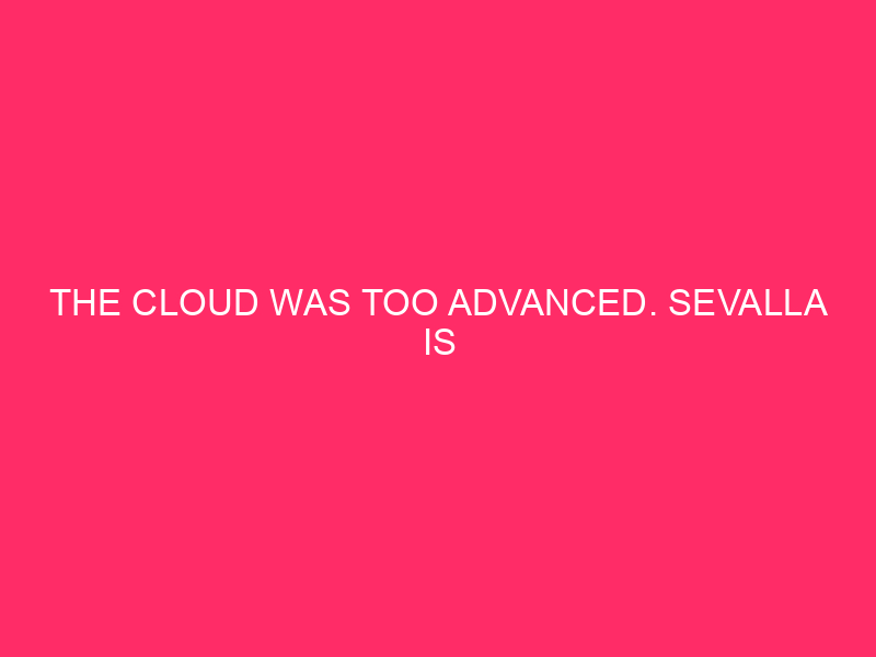 The cloud was too advanced. Sevalla is construction the off-ramp for manufacturing groups