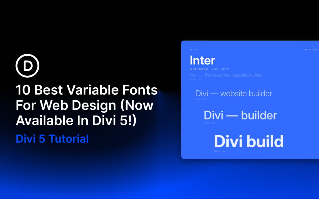 10 Best Variable Fonts For Web Design (Now In Divi 5)