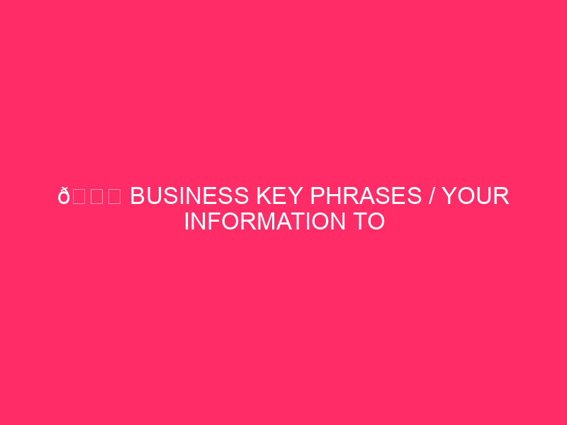 🛒 Business Key phrases / Your Information To Touchdown Giant Trade:…