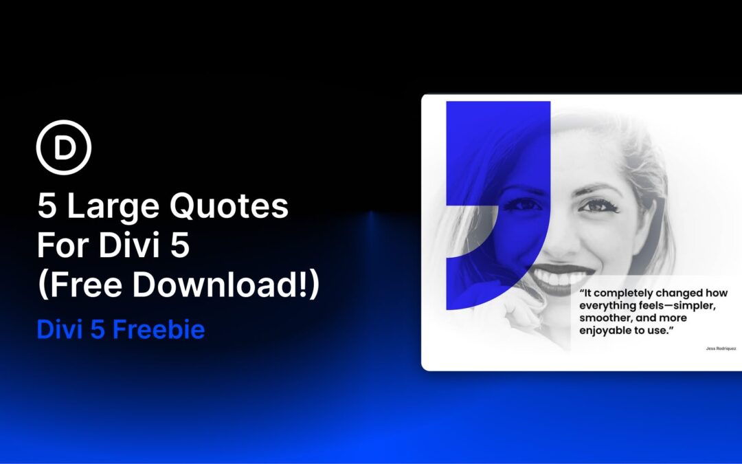 5 Large Quotes For Divi 5 (Free Download!)