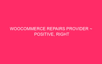 WooCommerce Repairs Provider ~ Positive, Right here Is The Article You…