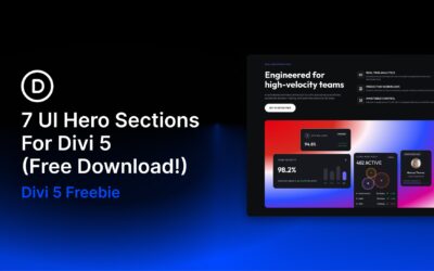 7 UI Hero Sections For Divi 5 (Free Download!)