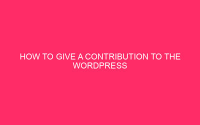 How To Give a contribution To The WordPress Neighborhood Via Automattic: Construct…